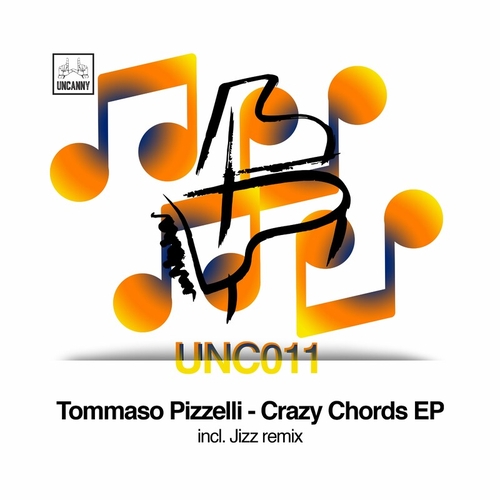 Tommaso Pizzelli - Crazy Chords [UNC011]